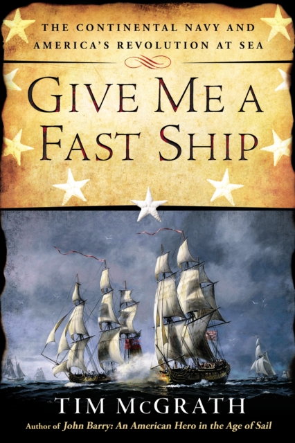Book Cover for Give Me a Fast Ship by Tim McGrath