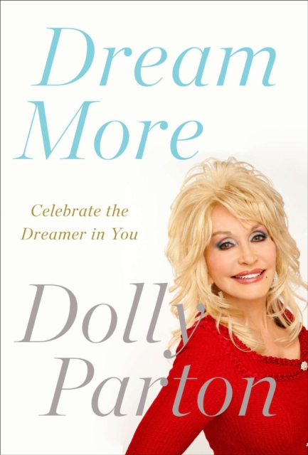 Book Cover for Dream More by Parton, Dolly