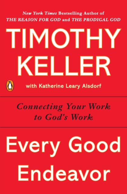 Book Cover for Every Good Endeavor by Keller, Timothy