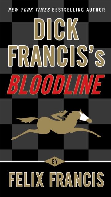 Book Cover for Dick Francis's Bloodline by Felix Francis