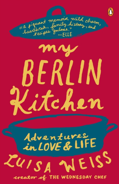 Book Cover for My Berlin Kitchen by Luisa Weiss