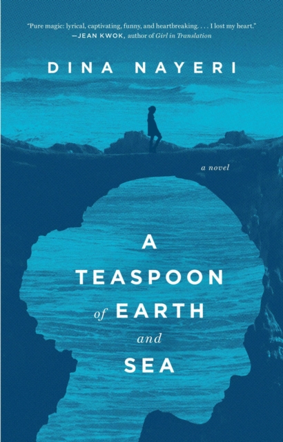 Book Cover for Teaspoon of Earth and Sea by Nayeri, Dina