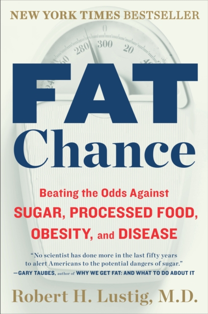 Book Cover for Fat Chance by Robert H. Lustig