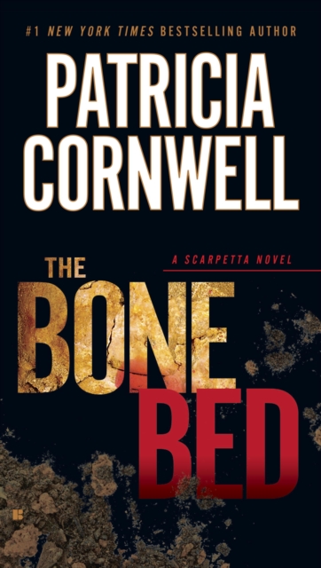 Book Cover for Bone Bed by Patricia Cornwell