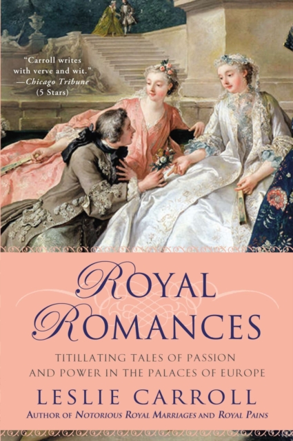 Book Cover for Royal Romances by Leslie Carroll