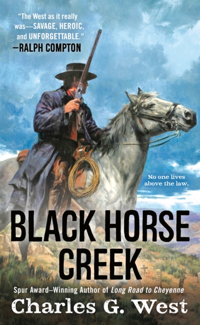 Book Cover for Black Horse Creek by Charles G. West