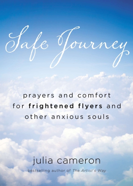 Book Cover for Safe Journey by Julia Cameron