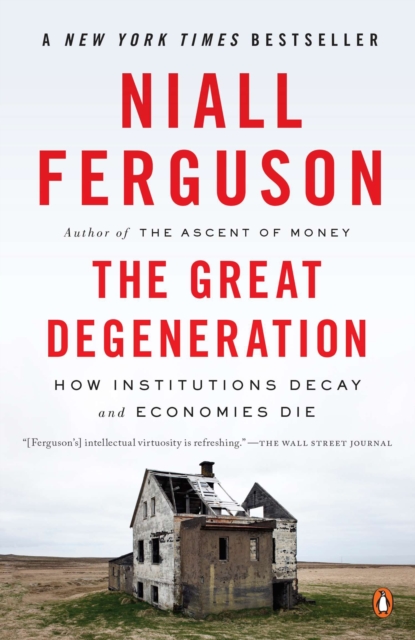 Book Cover for Great Degeneration by Niall Ferguson