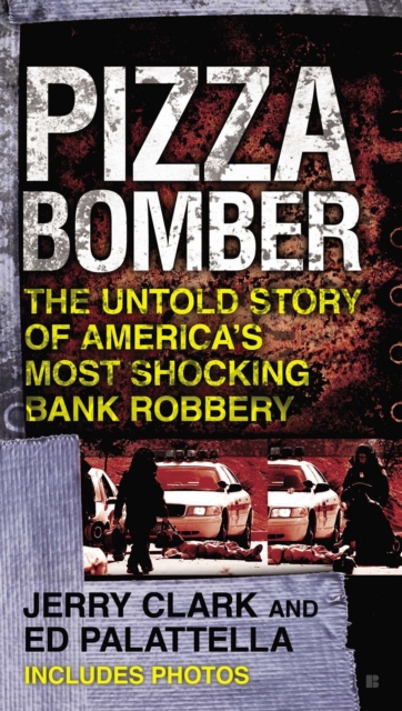 Book Cover for Pizza Bomber by Jerry Clark, Ed Palattella