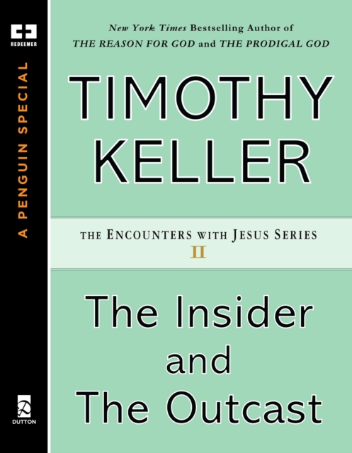 Book Cover for Insider and the Outcast by Keller, Timothy