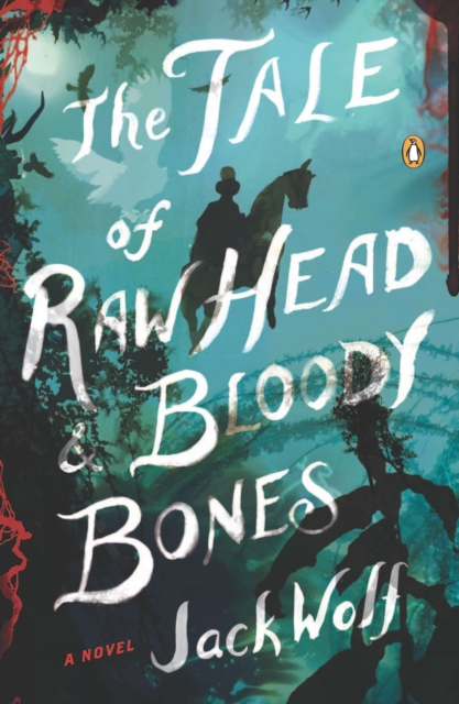 Book Cover for Tale of Raw Head and Bloody Bones by Jack Wolf