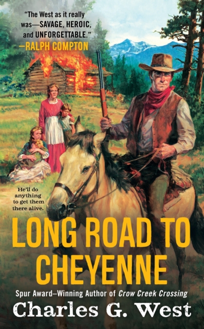 Book Cover for Long Road to Cheyenne by Charles G. West