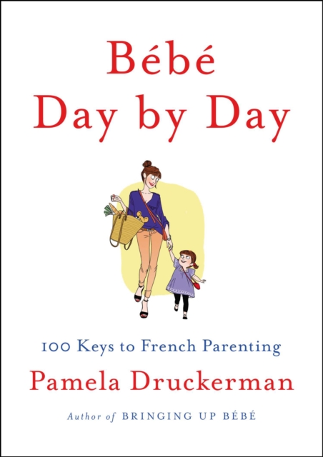 Book Cover for B b  Day by Day by Pamela Druckerman