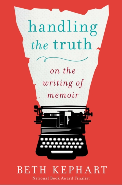 Book Cover for Handling the Truth by Beth Kephart