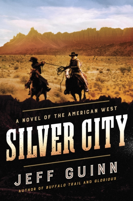 Book Cover for Silver City by Jeff Guinn