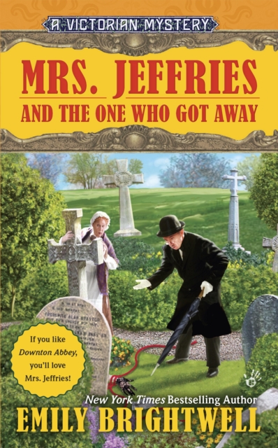 Book Cover for Mrs. Jeffries and the One Who Got Away by Emily Brightwell