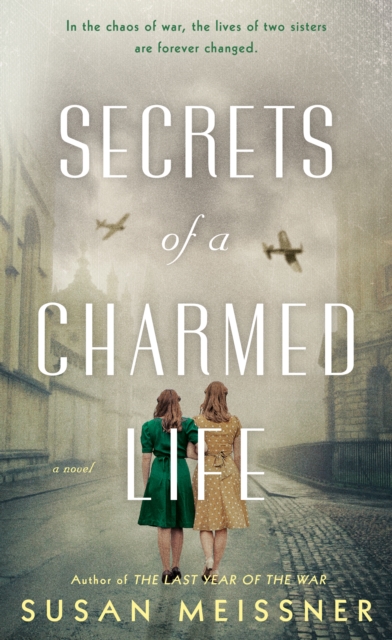 Book Cover for Secrets of a Charmed Life by Susan Meissner