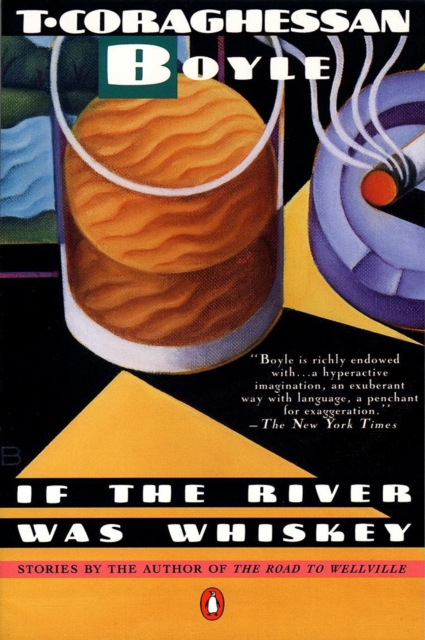 Book Cover for If the River Was Whiskey by Boyle, T.C.