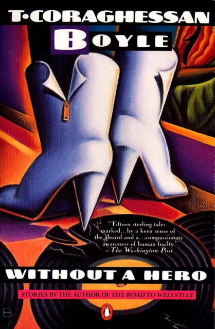 Book Cover for Without a Hero by T.C. Boyle