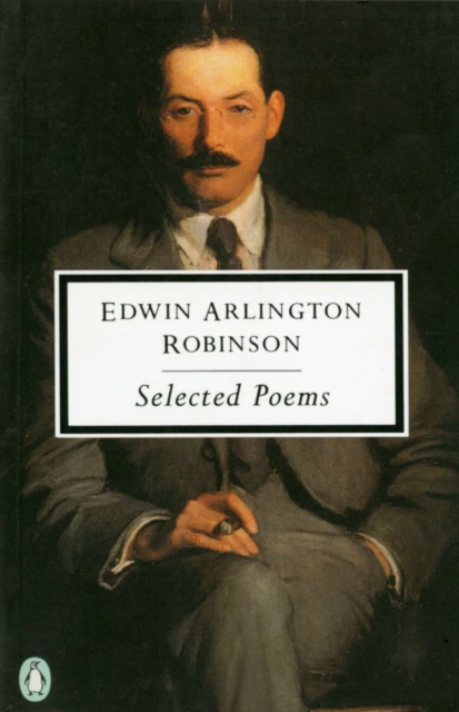 Book Cover for Selected Poems by Edwin Arlington Robinson