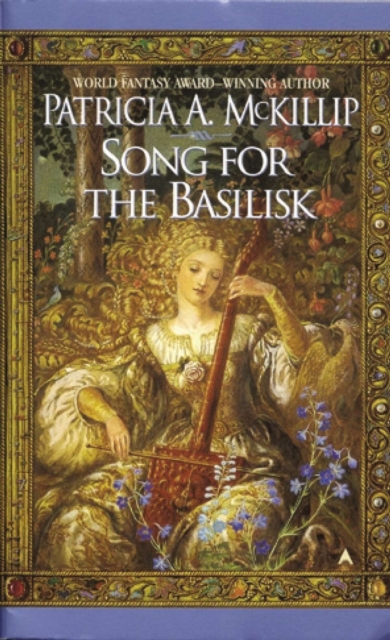 Book Cover for Song for the Basilisk by Patricia A. McKillip