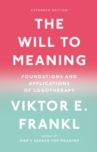 Book Cover for Will to Meaning by Viktor E. Frankl