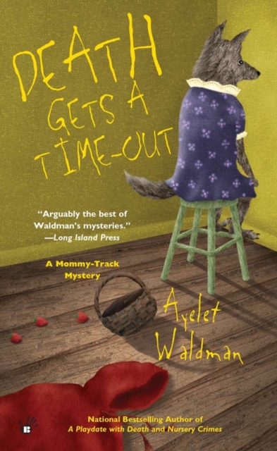 Book Cover for Death Gets A Time-Out by Ayelet Waldman