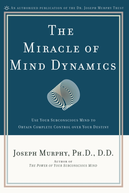 Book Cover for Miracle of Mind Dynamics by Joseph Murphy