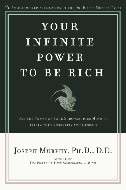 Book Cover for Your Infinite Power to Be Rich by Joseph Murphy