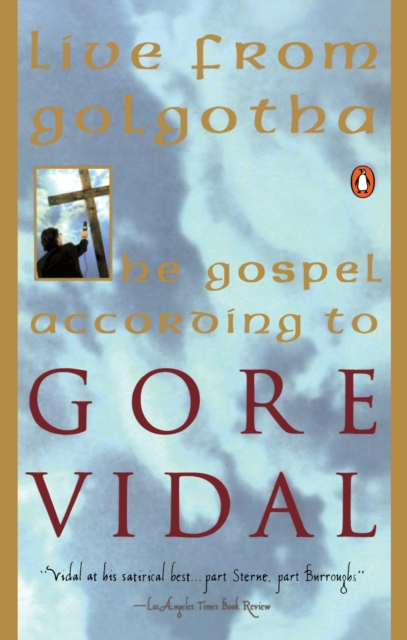 Book Cover for Live from Golgotha by Gore Vidal