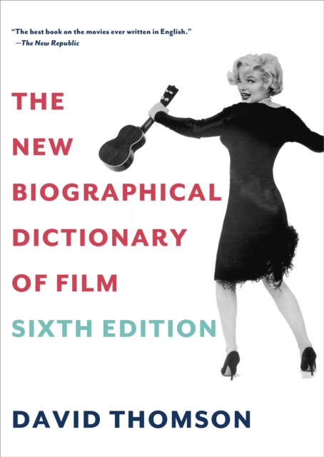 Book Cover for New Biographical Dictionary of Film by David Thomson