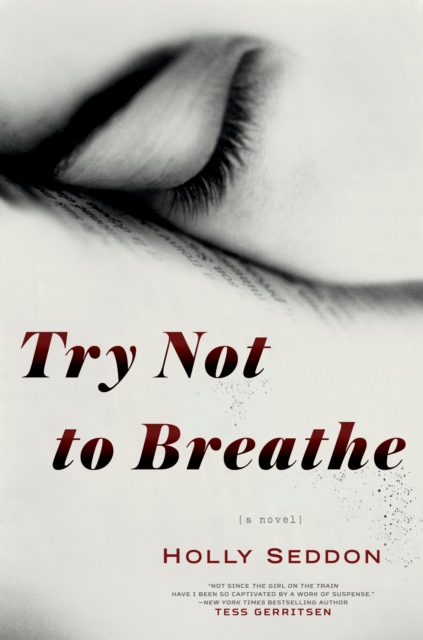 Book Cover for Try Not to Breathe by Holly Seddon