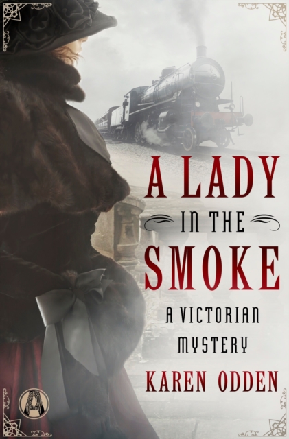 Book Cover for Lady in the Smoke by Karen Odden