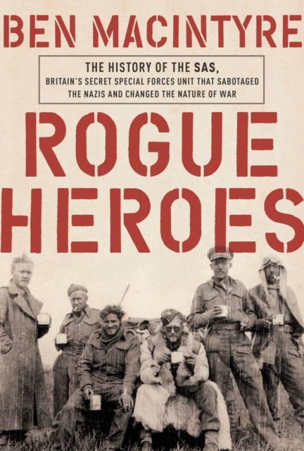 Book Cover for Rogue Heroes by Ben Macintyre