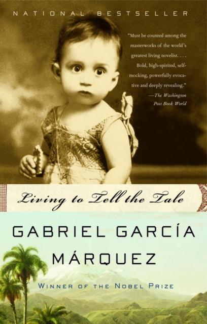 Book Cover for Living to Tell the Tale by Gabriel Garcia Marquez