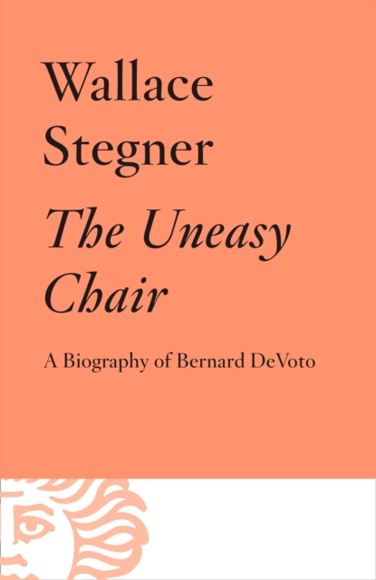 Book Cover for Uneasy Chair by Wallace Stegner