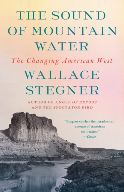 Book Cover for Sound of Mountain Water by Wallace Stegner