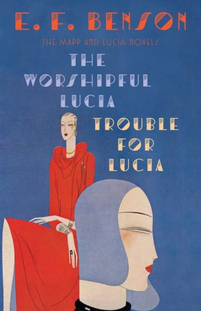 Book Cover for Worshipful Lucia & Trouble for Lucia by E. F. Benson