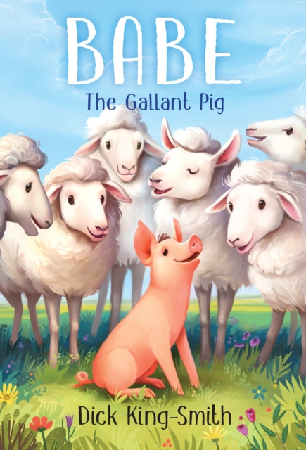 Book Cover for Babe: The Gallant Pig by Dick King-Smith