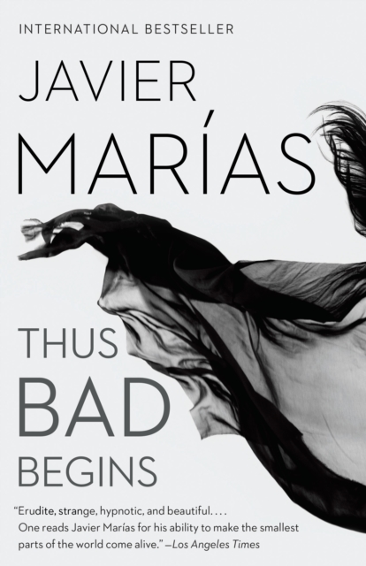 Book Cover for Thus Bad Begins by Marias, Javier