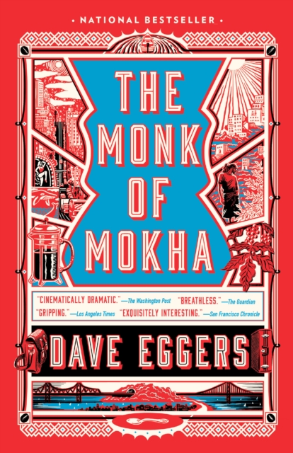 Book Cover for Monk of Mokha by Dave Eggers