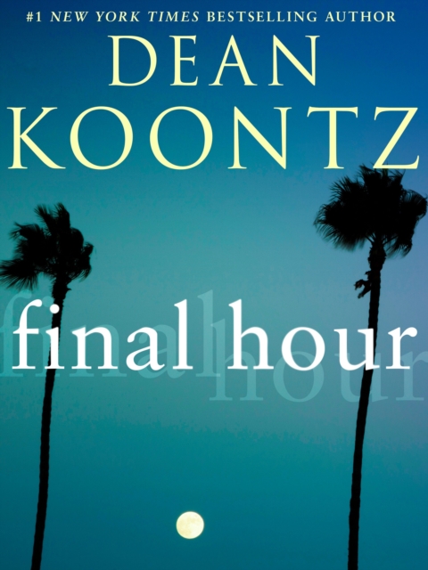 Book Cover for Final Hour (Novella) by Dean Koontz