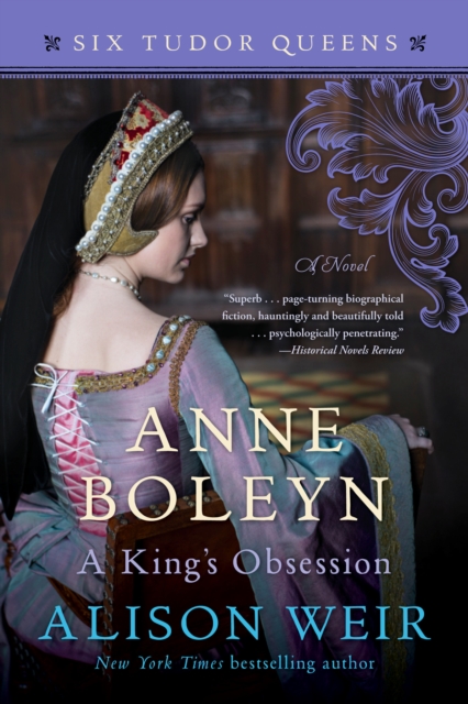 Book Cover for Anne Boleyn, A King's Obsession by Alison Weir