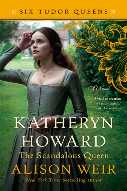 Book Cover for Katheryn Howard, The Scandalous Queen by Alison Weir