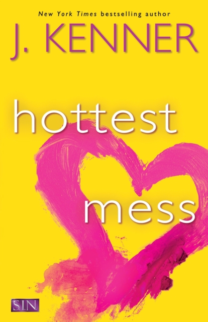 Book Cover for Hottest Mess by J. Kenner