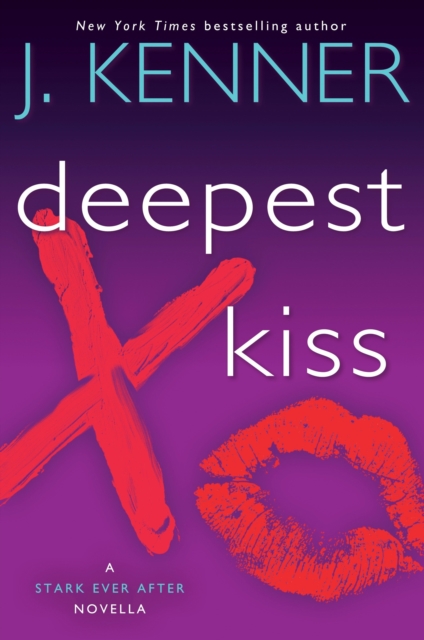 Book Cover for Deepest Kiss by J. Kenner