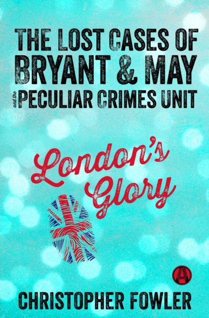 Book Cover for London's Glory by Christopher Fowler