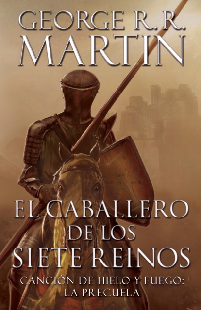 Book Cover for El caballero de los Siete Reinos [Knight of the Seven Kingdoms-Spanish] by George R. R. Martin