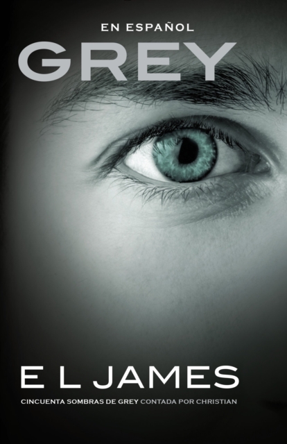 Book Cover for Grey (En espanol) by E L James