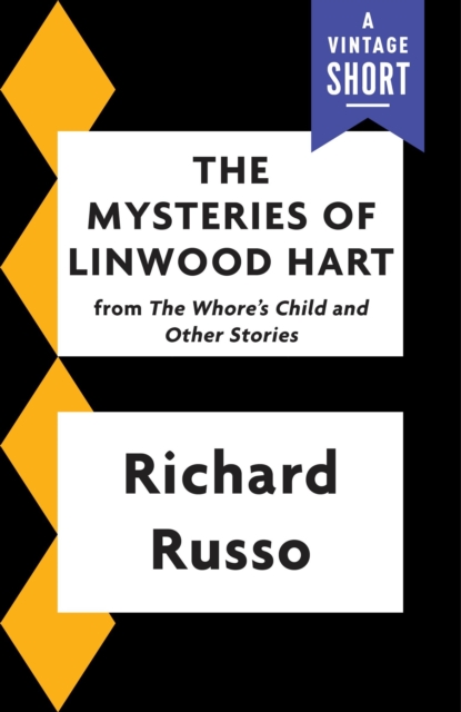 Book Cover for Mysteries of Linwood Hart by Richard Russo